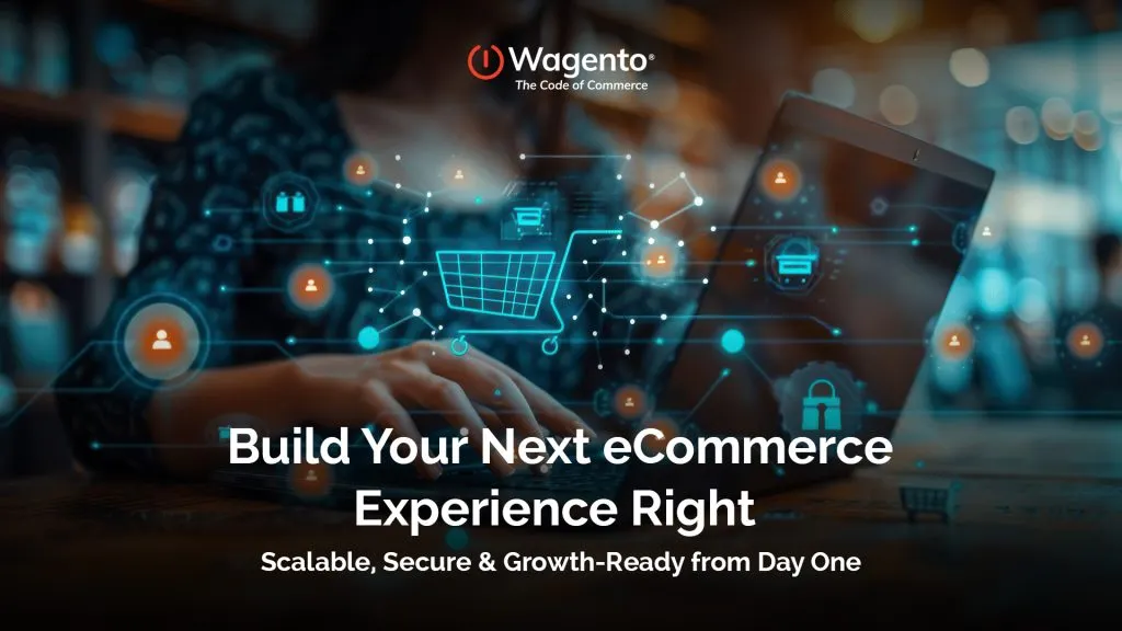 Build Your New eCommerce Store Scalable, Secure, and Ready for Growth