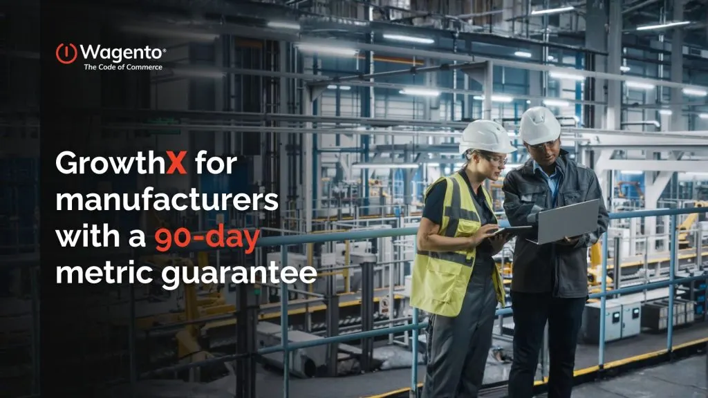 GrowthX for Manufacturers With a 90-Day Metric Guarantee