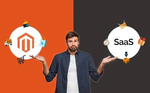 Magento vs SaaS eCommerce: Should You Stick with Magento or Switch?