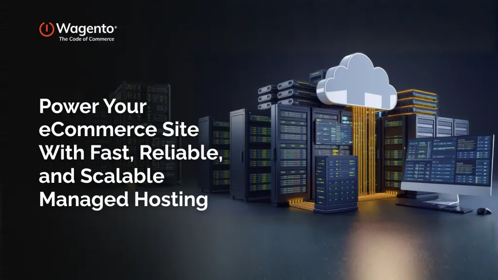 Power Your eCommerce Site with Fast, Reliable, and Scalable Managed Hosting