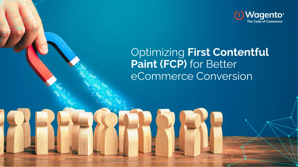 What is First Contentful Paint (FCP) and Why Does it Matter?