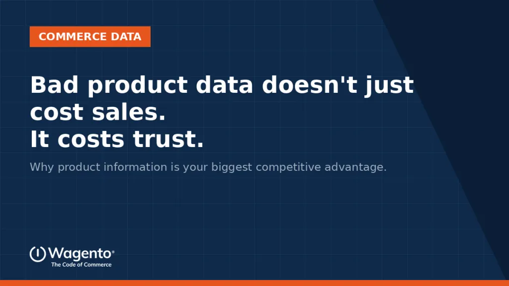 Your Product Data Is Quietly Costing You Sales. Here Is How to Fix It.