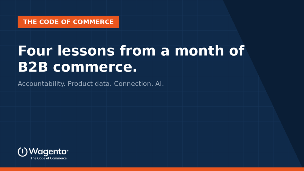 Four B2B commerce lessons from August