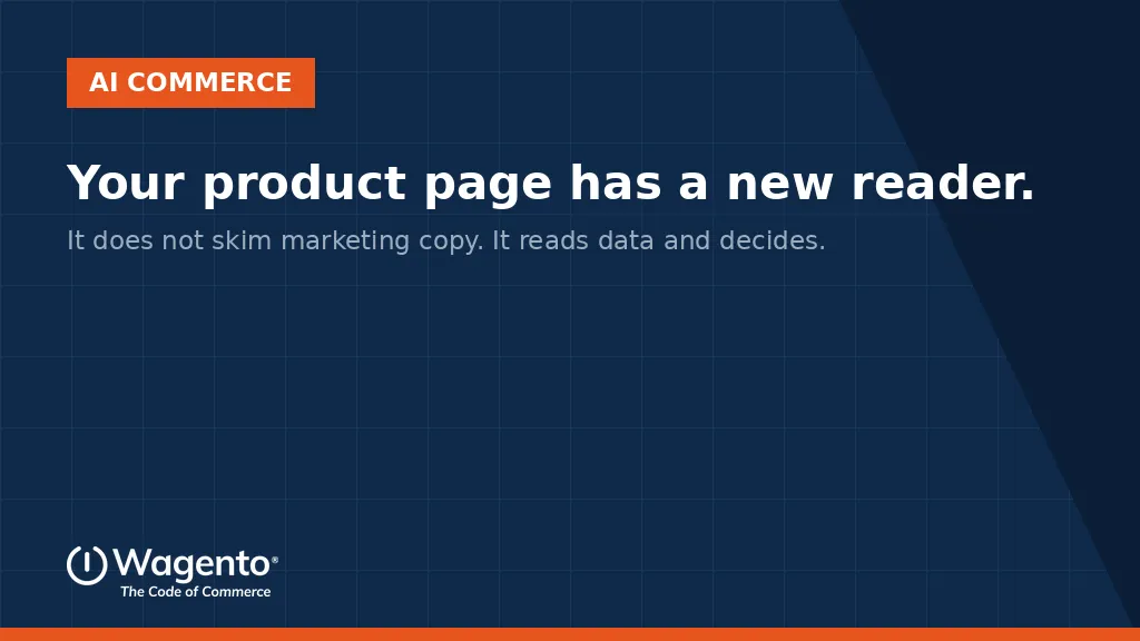 AI shopping agents buying on behalf of B2B customers and what they read from your store